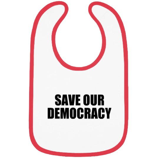 Save our democracy Bibs