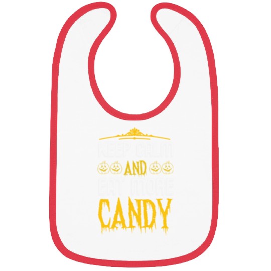 Halloween Keep Calm And Eat More Candy Bibs