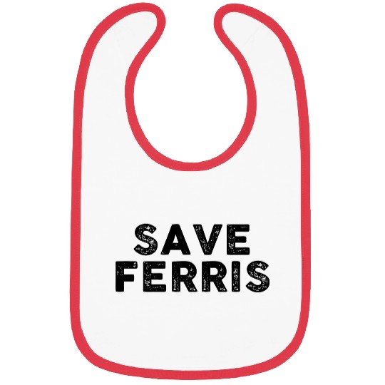 Save Ferris Bibs