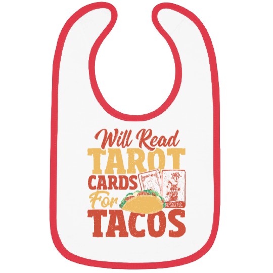 Tarot Card Reader Will Read Tarot Cards For Tacos Bibs