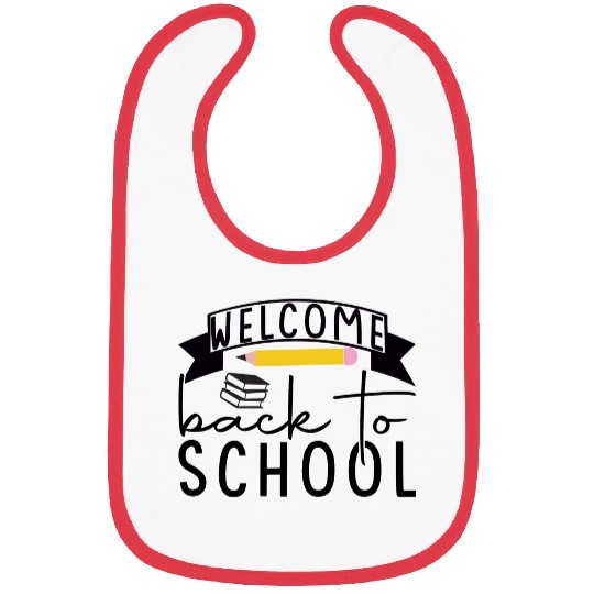 Welcome back to school Bibs