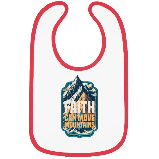 Faith Can Move Mountains with Mountain Bibs