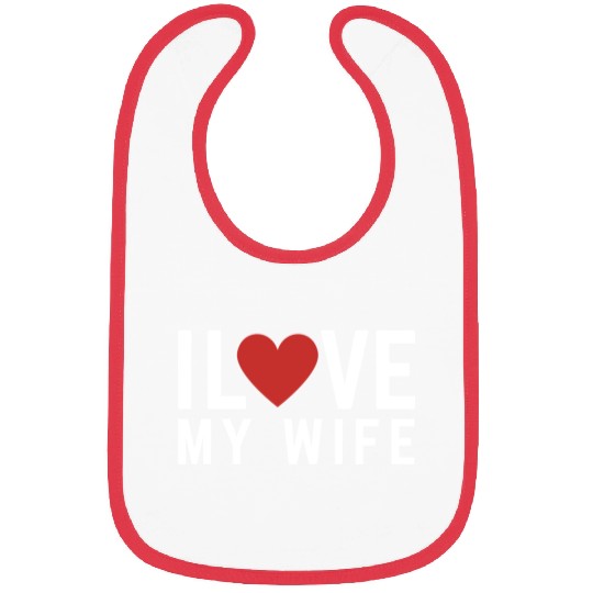 I love my Wife Bibs