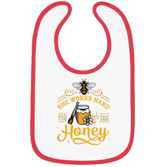 Beekeeper, Bee Hive She Works Hard for the Honey Bibs