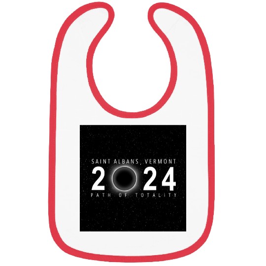 Saint Albans Vermont 2024 Eclipse Souvenir Cool Bibs