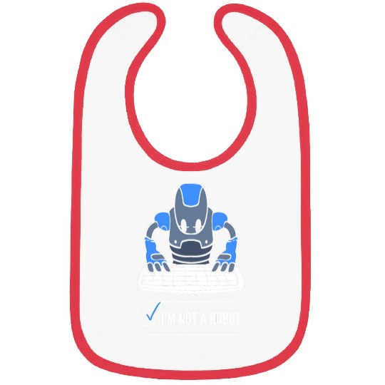 Not a Robot Robotics Engineer Gift Bibs