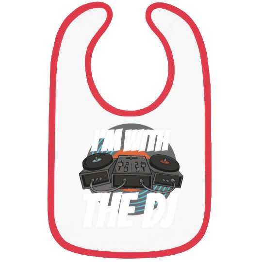 I'm With The Dj Bibs
