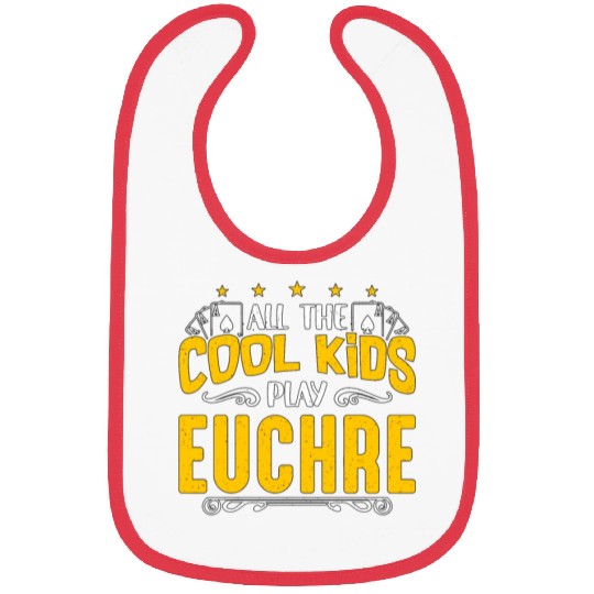 Euchre All The Cool Kids Play Euchre Board Game Bibs