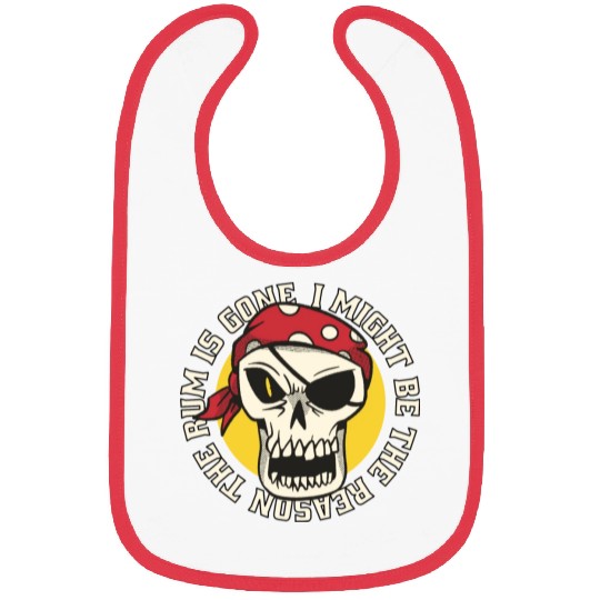 I might be the reason the rum is gone Bibs