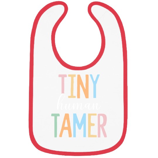 Tiny Human Tamer Kindergarten Elementary School Bibs