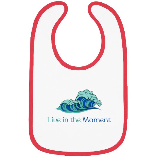 Live in the Moment Bibs