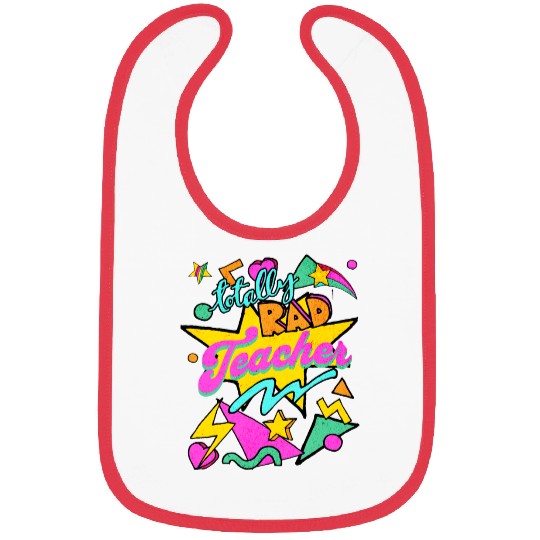 Totally Rad Teacher Bibs