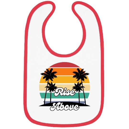 Rise Above with Palm Trees Bibs