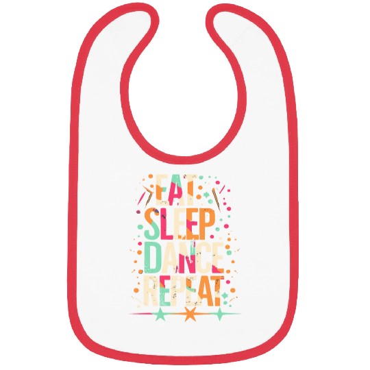 Eat Sleep Dance Repeat Typography Bibs
