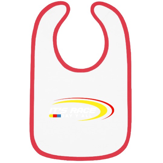 It s Race Day Y all Funny Racing Drag Bibs