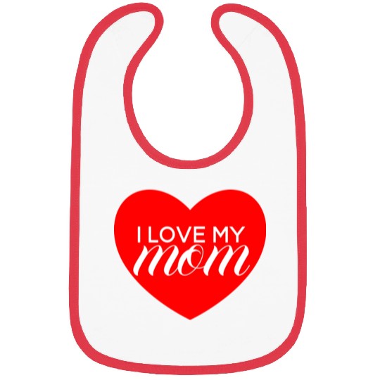 I Love My Mom Red Heart Bibs