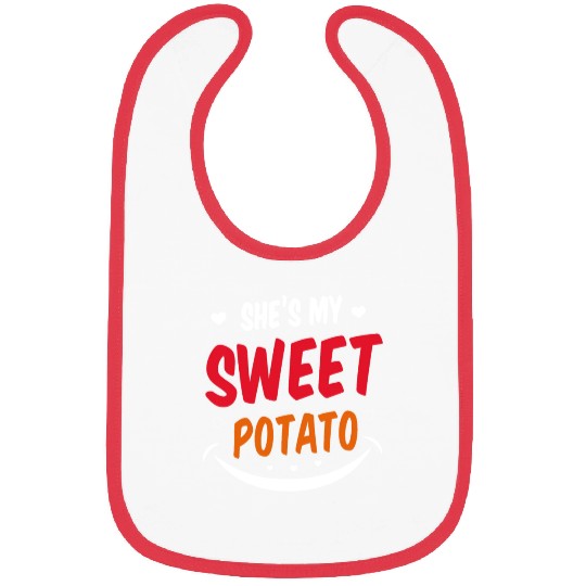 She Is My Sweet Potato Bibs
