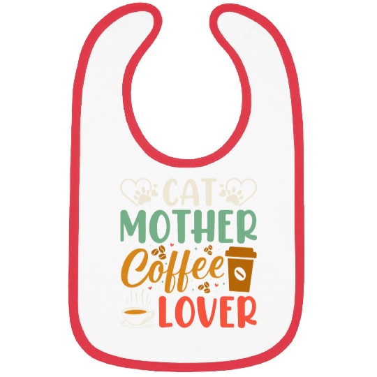 Cat Mother Coffee Lover Bibs