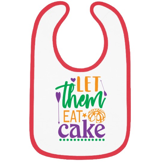 Let Them Eat Cake! Bibs