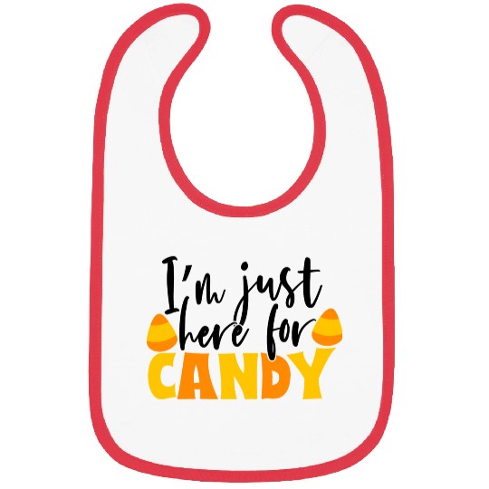 I m Just Here For Candy Bibs