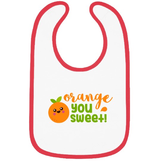 Orange You Sweet Fruit Humour Bibs