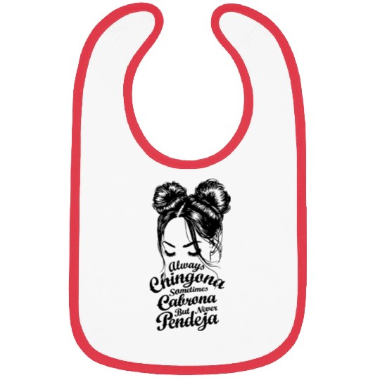 Always Chingona Bibs