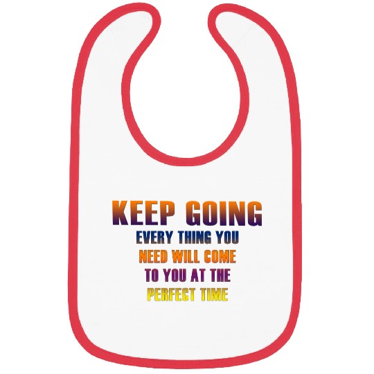 Keep Going Quotes Bibs