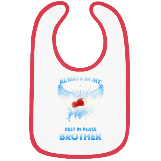 Always In My Heart Never Forgetten Rest In Peace Bibs