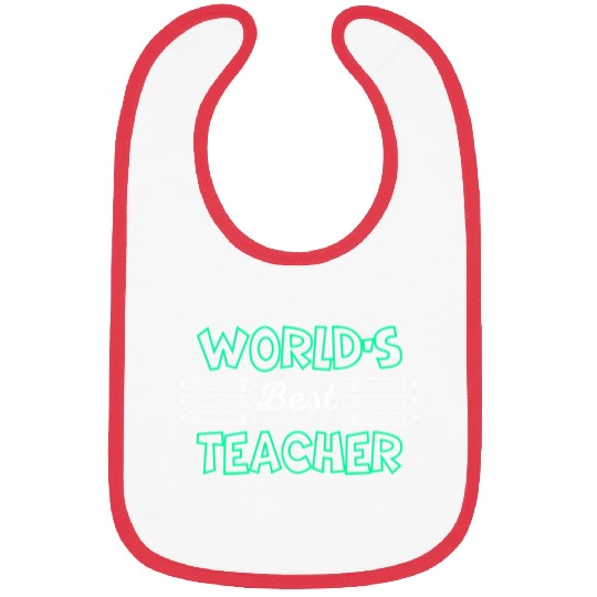 World s best teacher. Bibs