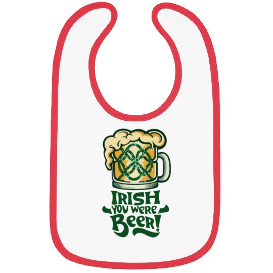 Irish you were beer Bibs