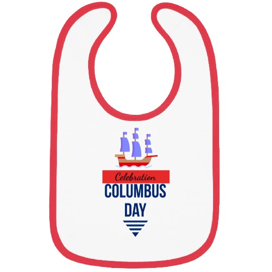 Columbus Day Celebration: Explore, Discover, Remem Bibs