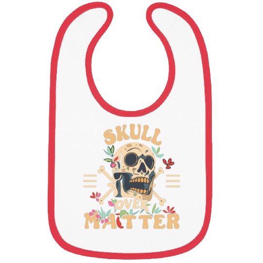 Totenkopf Skull Skulls Totenschädel Spruch Bibs
