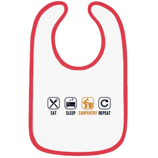 Eat Sleep Carpentry Repeat Woodworker Bibs