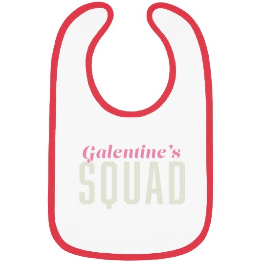 Be My Galentine. Galentine's Day Bibs