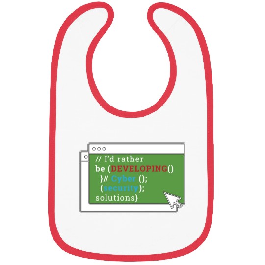 Cybersecurity I'd Rather Be Developing Programmer Bibs