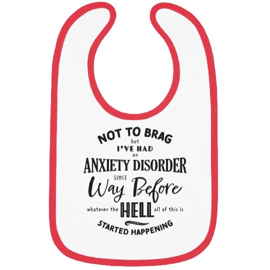Anxiety Disorder Black Bibs