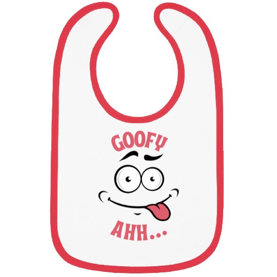 Goofy aaahh Bibs
