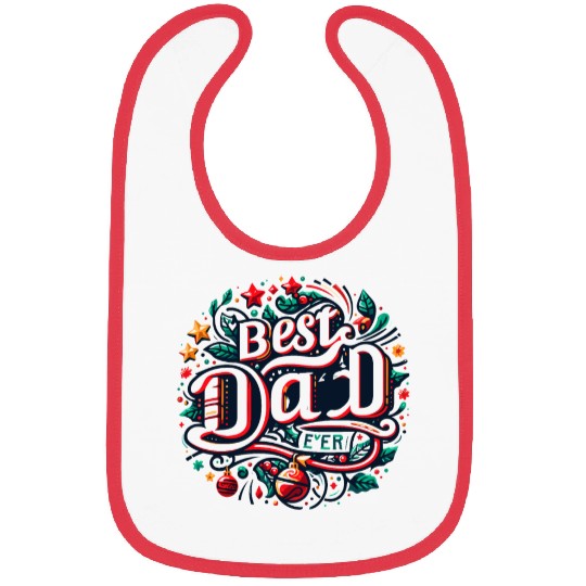 Best dad ever Bibs