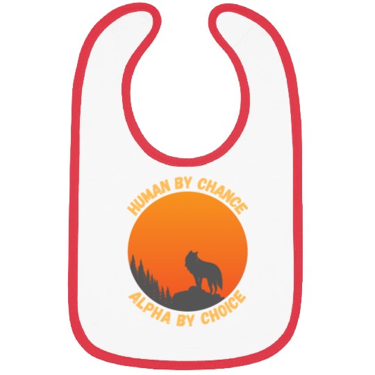 Human By Chance Alpha By Choice Alpha Wolf Bibs