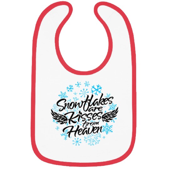 Snowflakes Are Kisses from Heaven - Snow Bibs