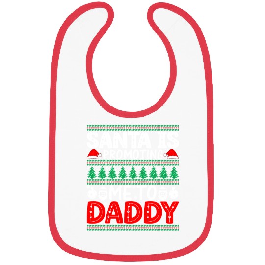 Santa is Promoting Me to Daddy Bibs