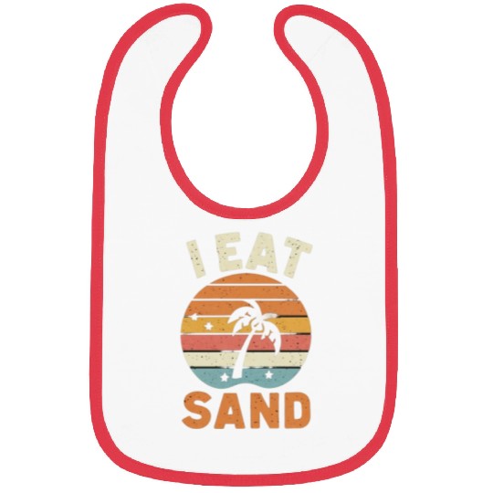 I EAT SAND and Beach Bibs