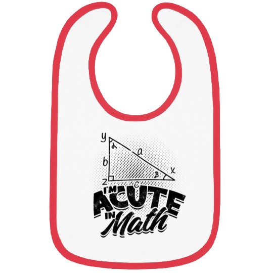 I'm acute in math - Math Bibs