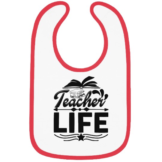 Teacher life Bibs