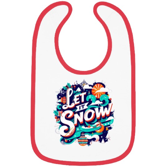 For You Who Love Snow, Let it Snow Bibs