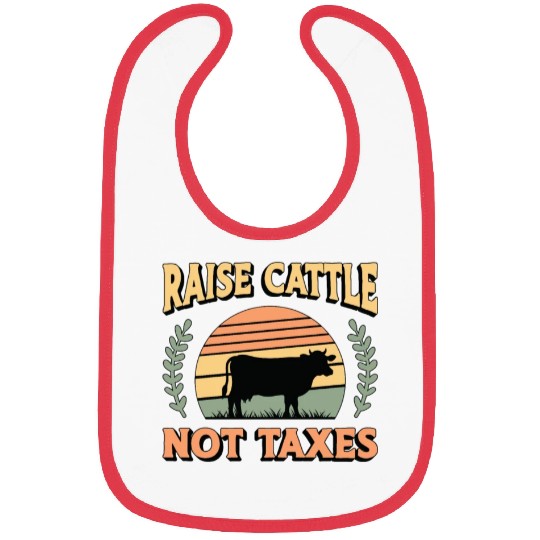 Livestock Breeder Raise Cattle Not Taxes Farmers Bibs