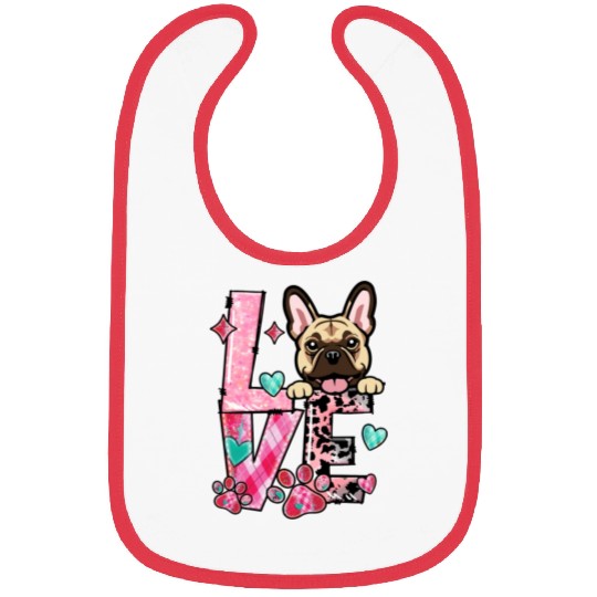 Frenchie Dog I Love My Dog Valentines Day Bibs