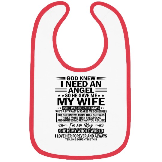 He Gave Me My Wife She Was Born In May Bibs