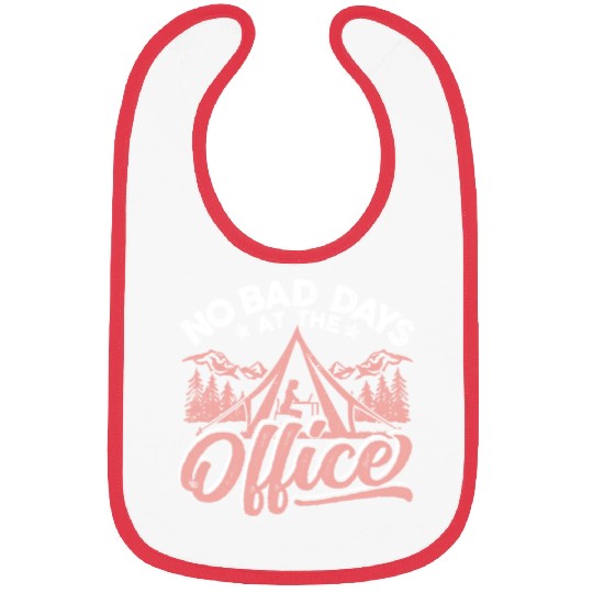 No bad days at this office Bibs