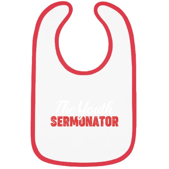 The Youth Sermonator Funny Youth Pastor Teen Bibs